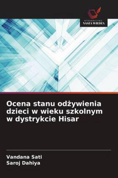 Ocena stanu od¿ywienia dzieci w wieku szkolnym w dystrykcie Hisar