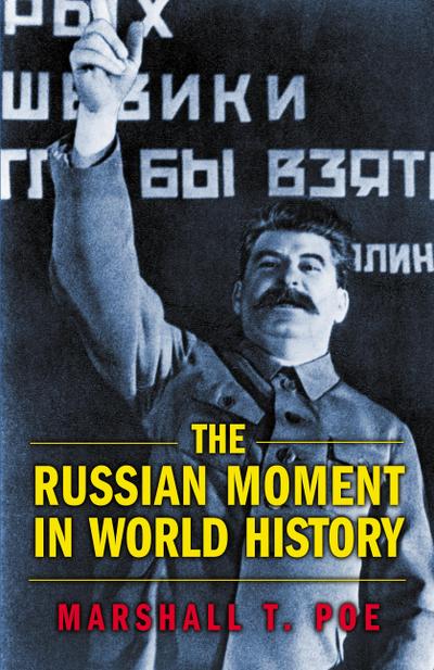 Russian Moment in World History