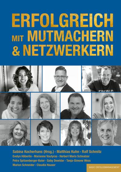 ERFOLGREICH MIT MUTMACHERN & NETZWERKERN (Kocherhans ERFOLG)