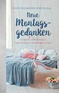 Neue Montagsgedanken