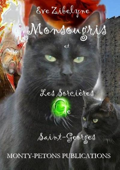 Monsougris et les sorcières de Saint Georges