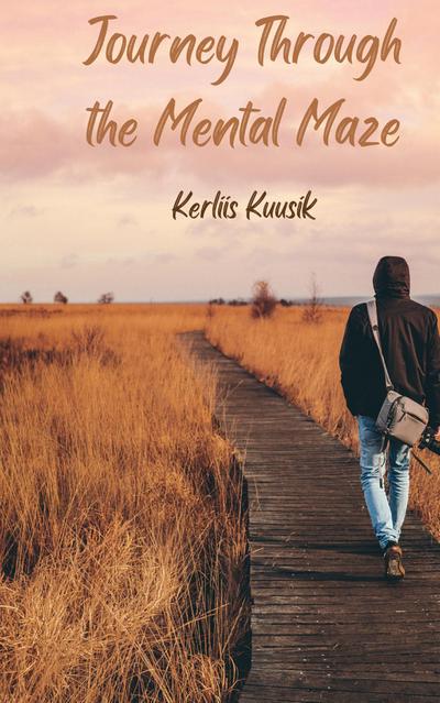 Journey Through the Mental Maze