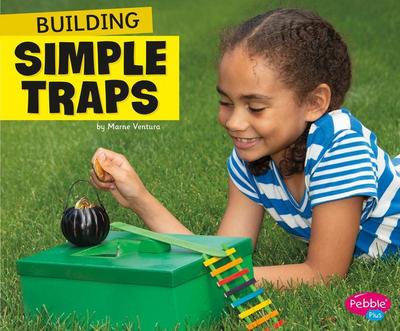 Building Simple Traps