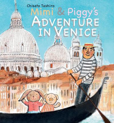 Mimi & Piggy’s Adventure in Venice