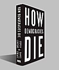 How Democracies Die