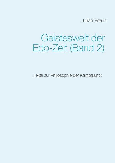 Geisteswelt der Edo-Zeit (Band 2)