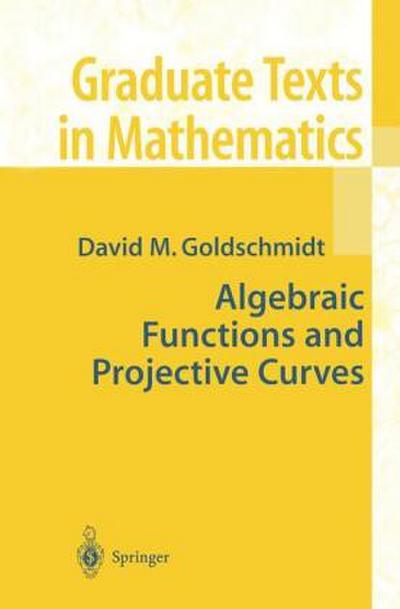 Algebraic Functions and Projective Curves