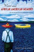 Water and African American Memory