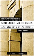 Simplified Mechanics and Strength of Materials