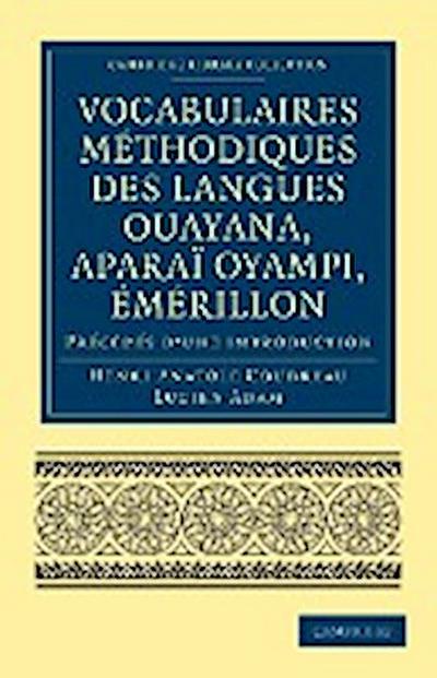 Vocabulaires Methodiques Des Langues Ouayana, Aparai Oyampi, Emerillon