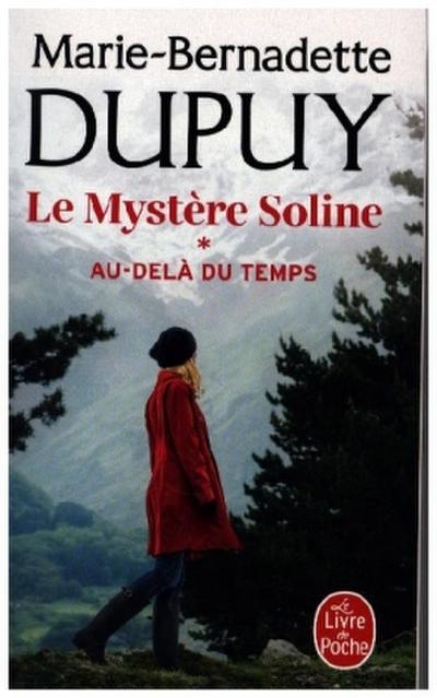 Le Mystère Soline - Au-delà du temps
