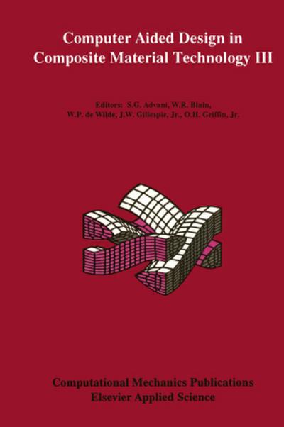 Computer Aided Design in Composite Material Technology III