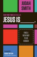 Jesus Is _______.