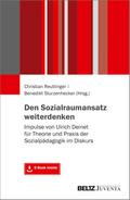 Den Sozialraumansatz weiterdenken