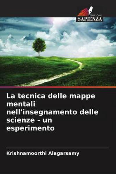 La tecnica delle mappe mentali nell’insegnamento delle scienze - un esperimento