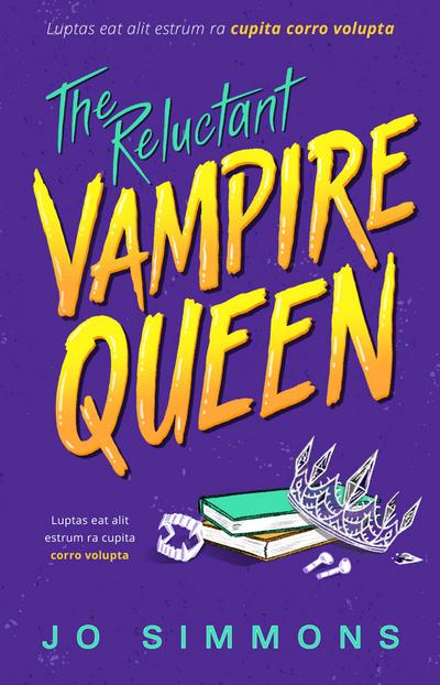 The Reluctant Vampire Queen