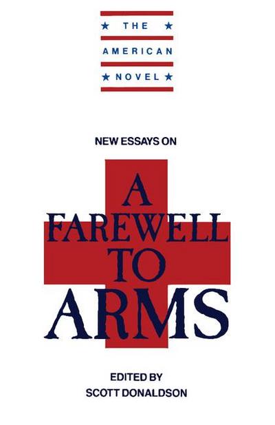 New Essays on a Farewell to Arms