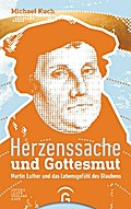 Herzenssache und Gottesmut