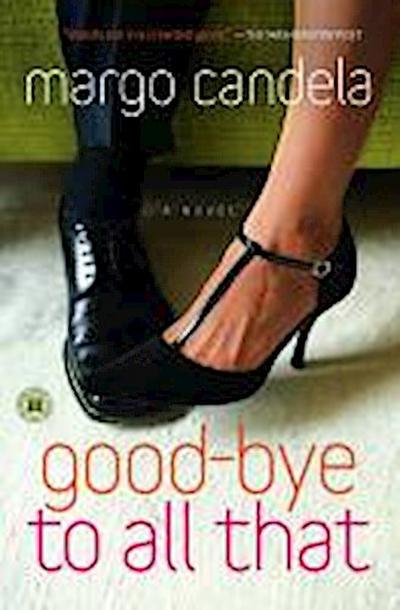 Goodbye To All That