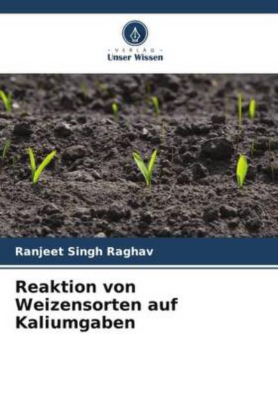 Reaktion von Weizensorten auf Kaliumgaben