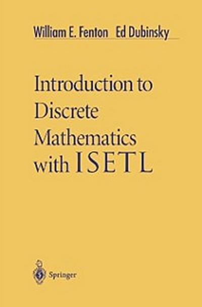 Introduction to Discrete Mathematics with ISETL