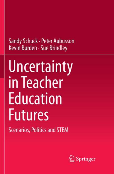 Uncertainty in Teacher Education Futures