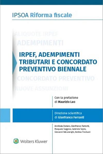 Irpef, adempimenti tributari e concordato preventivo biennale
