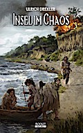 Insel im Chaos: Doggerland-Trilogie Band 2