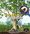 Der Baum: Unter die Lupe genommen