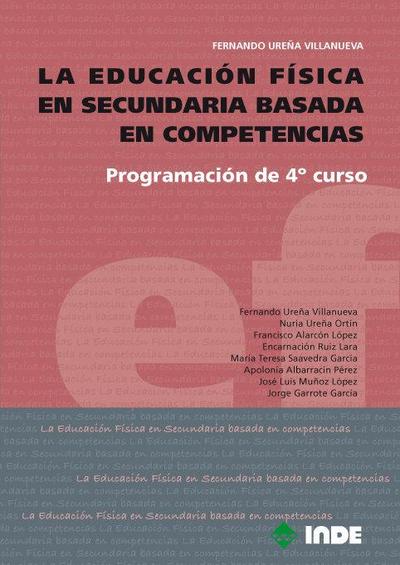 La educación física en secundaria basada en competencias : programación de 4º curso