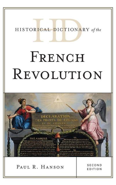 Historical Dictionary of the French Revolution