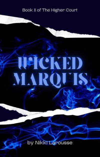 Wicked Marquis (Niapachad Island, #2)