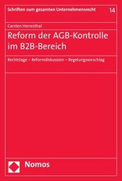 Reform der AGB-Kontrolle im B2B-Bereich