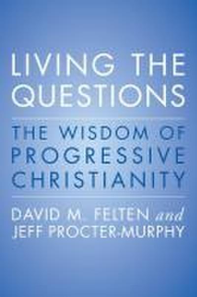 Living the Questions