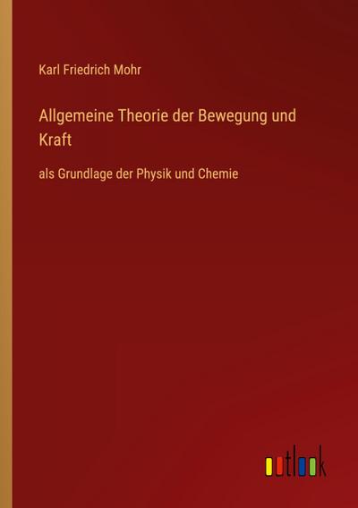 Allgemeine Theorie der Bewegung und Kraft