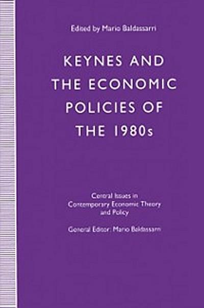 Keynes and the Economic Policies of the 1980’s