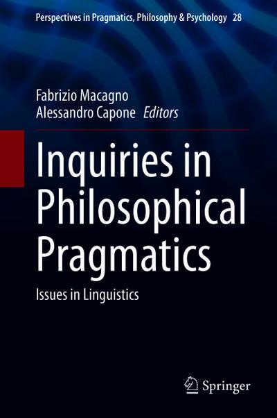 Inquiries in Philosophical Pragmatics