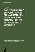 Das Verhältnis europäischer zu nationalen Gerichte