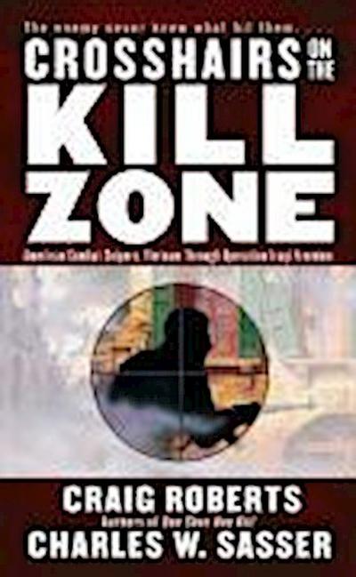 Crosshairs on the Kill Zone