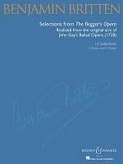 Britten: Selections from the Beggar’s Opera: Realized from the Original Airs of John Gay’s Ballad Opera (1728) 16 Songs for Various Voice Types