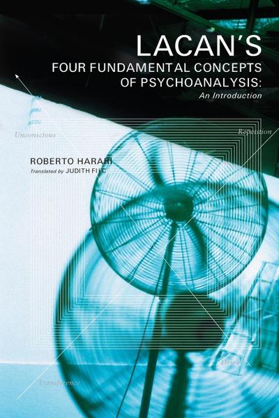 Lacan’s Four Fundamental Concepts of Psychoanalysis