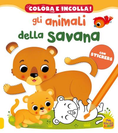 Gli animali della savana. Colora e incolla! Con adesivi