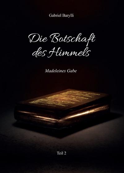 Die Botschaft des Himmels