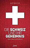 Die Schweiz und ihr Geheimnis