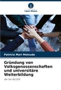 Gründung von Volksgenossenschaften und universitär
