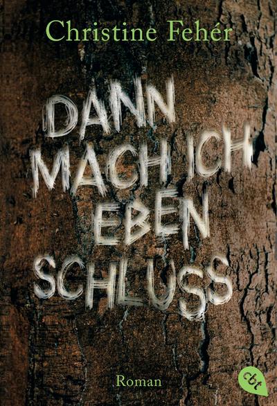 Dann mach ich eben Schluss