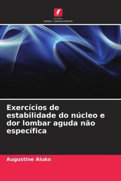 Exercícios de estabilidade do núcleo e dor lombar aguda não específica