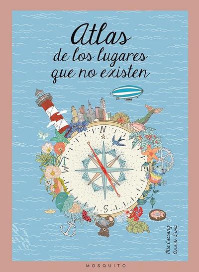 Cassany, M: Atlas de los lugares que no existen