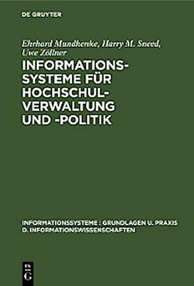 Informationssysteme für Hochschulverwaltung und -politik