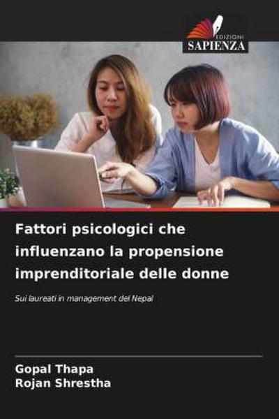 Fattori psicologici che influenzano la propensione imprenditoriale delle donne